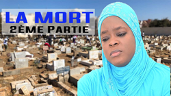 CONFERENCE SUR LA MORT – 2ème partie par Seyda Zeynab FALL